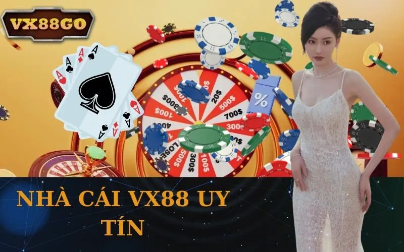 Nhà cái VX88 uy tín